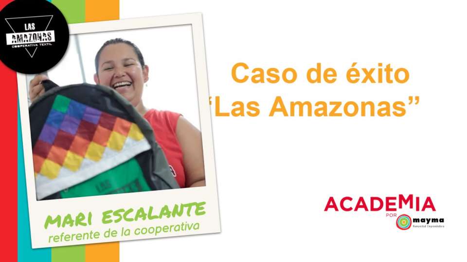 Caso de éxito “Las Amazonas”