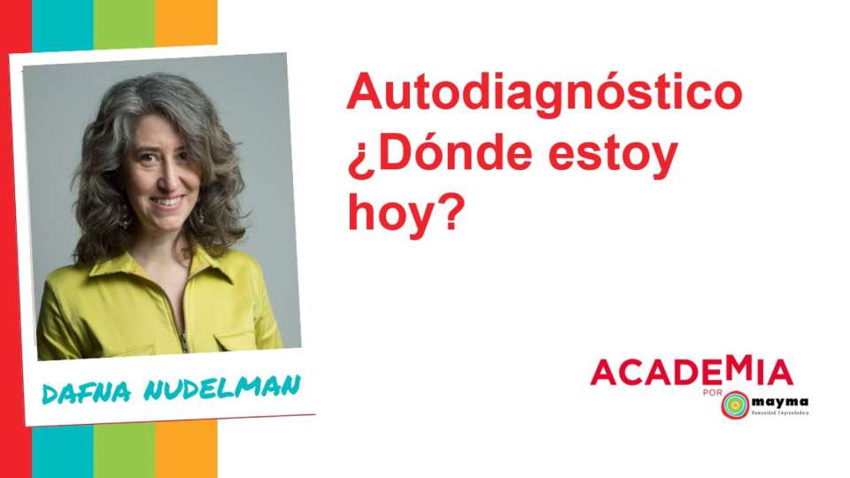 Autodiagnóstico ¿Dónde estoy hoy?