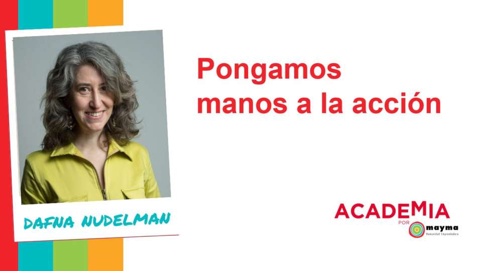Pongamos manos a la acción